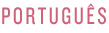 portugu&ecirc;s